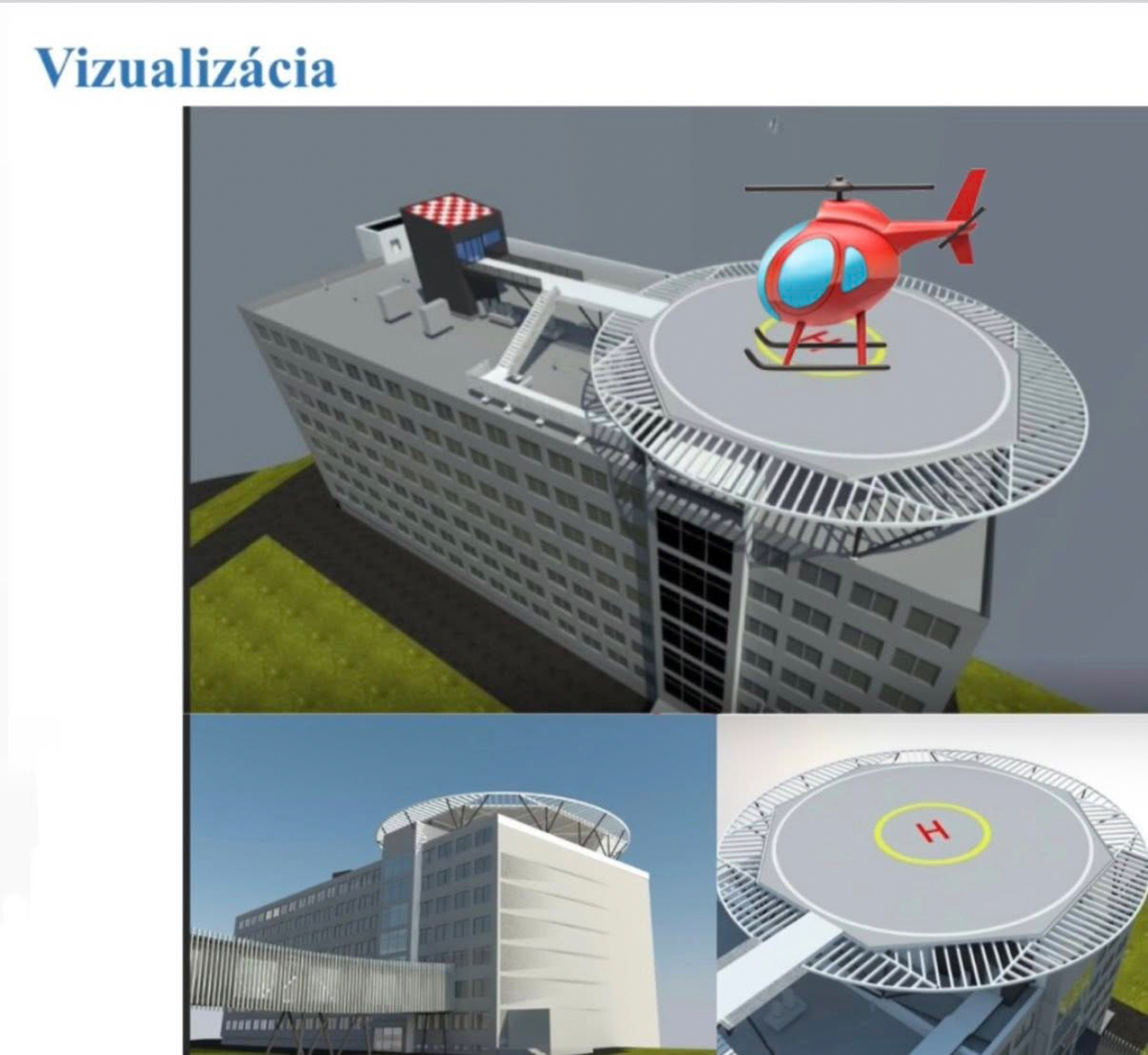 Vizualizácia heliportu vo FN Nitra