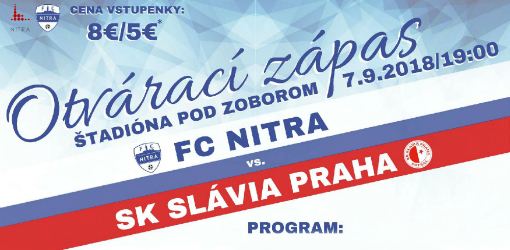 Hlavným ťahákom ale  bude zápas FC Nitra so Sláviou Praha o 19:00 hod.